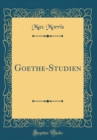 Image for Goethe-Studien (Classic Reprint)