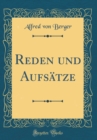 Image for Reden und Aufsatze (Classic Reprint)