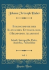 Image for Bibliographie der Klinischen Entomologie, (Hexapoden, Acarinen), Vol. 1: Inhalt; Sarcopsylla, Pulex, Acanthia, Pediculidae (Classic Reprint)