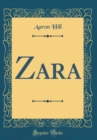 Image for Zara (Classic Reprint)