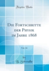 Image for Die Fortschritte der Physik im Jahre 1868, Vol. 24 (Classic Reprint)