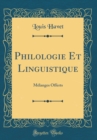 Image for Philologie Et Linguistique: Melanges Offerts (Classic Reprint)