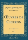 Image for ?uvres de Ciceron, Vol. 7 (Classic Reprint)