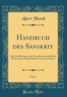 Image for Handbuch des Sanskrit, Vol. 2: Eine Einfuhrung in das Sprachwissenschaftliche Studium des Altindischen; Texte und Glossar (Classic Reprint)