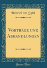 Image for Vortrage und Abhandlungen (Classic Reprint)