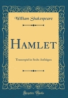 Image for Hamlet: Trauerspiel in Sechs Aufzugen (Classic Reprint)