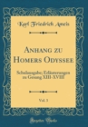 Image for Anhang zu Homers Odyssee, Vol. 3: Schulausgabe; Erlauterungen zu Gesang XIII-XVIII (Classic Reprint)
