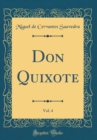 Image for Don Quixote, Vol. 4 (Classic Reprint)