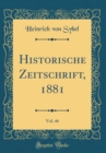 Image for Historische Zeitschrift, 1881, Vol. 46 (Classic Reprint)