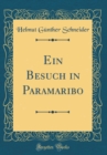 Image for Ein Besuch in Paramaribo (Classic Reprint)