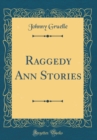 Image for Raggedy Ann Stories (Classic Reprint)