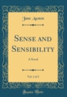 Image for Sense and Sensibility, Vol. 1 of 3: A Novel (Classic Reprint)
