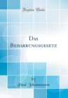 Image for Das Beharrungsgesetz (Classic Reprint)