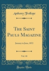 Image for The Saint Pauls Magazine, Vol. 10: January to June, 1872 (Classic Reprint)