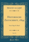 Image for Historische Zeitschrift, 1894, Vol. 72: Neue Folge 36. Band (Classic Reprint)