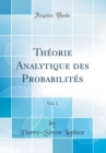 Image for Theorie Analytique des Probabilites, Vol. 1 (Classic Reprint)