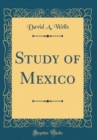 Image for Study of Mexico (Classic Reprint)