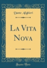 Image for La Vita Nova (Classic Reprint)