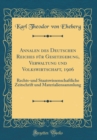 Image for Annalen des Deutschen Reiches fur Gesetzgebung, Verwaltung und Volkswirtschaft, 1906: Rechts-und Staatswissenschaftliche Zeitschrift und Materialiensammlung (Classic Reprint)