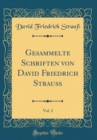 Image for Gesammelte Schriften von David Friedrich Strauß, Vol. 2 (Classic Reprint)
