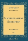Image for Nachgelassene Schriften, Vol. 2 (Classic Reprint)