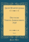 Image for Deutsche Viertel-Jahrsschrift, 1838, Vol. 2 (Classic Reprint)