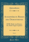 Image for Ausgewahlte Reden des Demosthenes, Vol. 2: XVIII. Rede vom Kranze, XX. Rede Gegen Leptines (Classic Reprint)