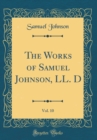 Image for The Works of Samuel Johnson, LL. D, Vol. 10 (Classic Reprint)
