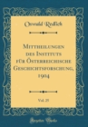 Image for Mittheilungen des Instituts fur Osterreichische Geschichtsforschung, 1904, Vol. 25 (Classic Reprint)