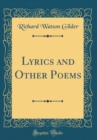 Image for Lyrics and Other Poems (Classic Reprint)