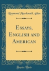 Image for Essays, English and American (Classic Reprint)