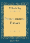Image for Philological Essays (Classic Reprint)