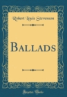 Image for Ballads (Classic Reprint)