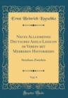 Image for Neues Allgemeines Deutsches Adels-Lexicon im Verein mit Mehreren Historikern, Vol. 9: Steinhaus-Zwierlein (Classic Reprint)
