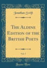 Image for The Aldine Edition of the British Poets, Vol. 3 (Classic Reprint)