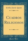 Image for Cuadros Religiosos (Classic Reprint)