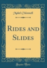 Image for Rides and Slides (Classic Reprint)