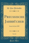 Image for Preußische Jahrbucher, Vol. 63: Januar bis Juni 1889 (Classic Reprint)