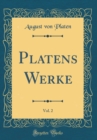 Image for Platens Werke, Vol. 2 (Classic Reprint)