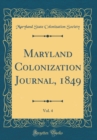 Image for Maryland Colonization Journal, 1849, Vol. 4 (Classic Reprint)