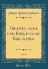 Image for Orientalische und Exegetische Bibliothek, Vol. 22 (Classic Reprint)