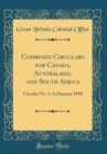 Image for Combined Circulars for Canada, Australasia, and South Africa: Circular No. 1; 1st January 1890 (Classic Reprint)