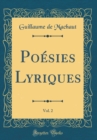 Image for Poesies Lyriques, Vol. 2 (Classic Reprint)