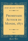 Image for Promenade Autour du Monde, 1871, Vol. 1 (Classic Reprint)