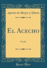 Image for El Acecho: Novela (Classic Reprint)