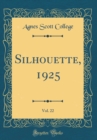 Image for Silhouette, 1925, Vol. 22 (Classic Reprint)