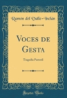 Image for Voces de Gesta: Tragedia Pastoril (Classic Reprint)