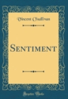 Image for Sentiment (Classic Reprint)