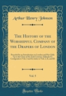 Image for The History of the Worshipful Company of the Drapers of London, Vol. 5: Preceded by an Introduction on London and Her Gilds Up to the Close of the Xvth Century; Addenda Et Corrigenda to Vols. I and II