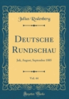Image for Deutsche Rundschau, Vol. 44: Juli, August, September 1885 (Classic Reprint)
